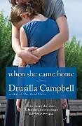 Kartonierter Einband When She Came Home von Drusilla Campbell