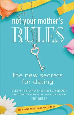 E-Book (epub) Not Your Mother's Rules von Ellen Fein, Sherrie Schneider