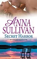 E-Book (epub) Secret Harbor von Anna Sullivan