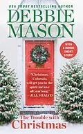 E-Book (epub) Trouble with Christmas von Debbie Mason