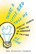 E-Book (epub) Things a Little Bird Told Me von Biz Stone