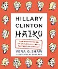 E-Book (epub) Hillary Clinton Haiku von Vera G. Shaw