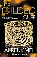 E-Book (epub) Gilded Cuff von Lauren Smith