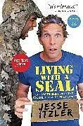 Kartonierter Einband Living with a Seal von Jesse Itzler