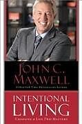 Livre Relié Intentional Living de John C Maxwell