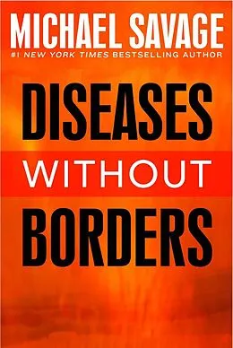 E-Book (epub) Diseases without Borders von Michael Savage