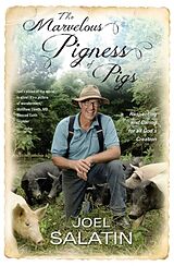 Couverture cartonnée The Marvelous Pigness of Pigs de Joel Salatin