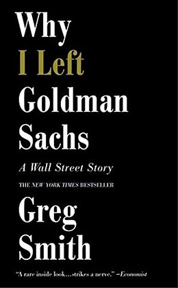 Couverture cartonnée Why I Left Goldman Sachs de Greg Smith