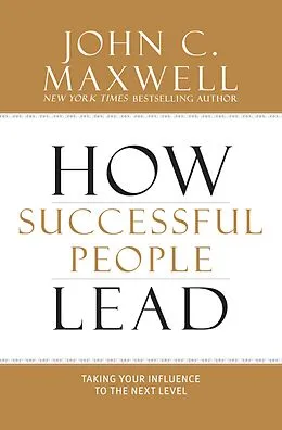 E-Book (epub) How Successful People Lead von John C. Maxwell