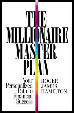 Couverture cartonnée The Millionaire Master Plan de Roger James Hamilton