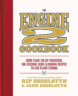 E-Book (epub) The Engine 2 Cookbook von Rip Esselstyn, Jane Esselstyn