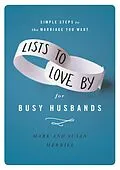 E-Book (epub) Lists to Love By for Busy Husbands von Mark Merrill, Susan Merrill