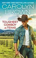 E-Book (epub) Toughest Cowboy in Texas von Carolyn Brown