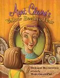 E-Book (epub) Aunt Claire's Yellow Beehive Hair von Deborah Blumenthal