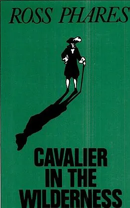 E-Book (epub) Cavalier in the Wilderness von Ross Phares