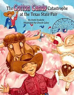 E-Book (epub) Cotton Candy Catastrophe at the Texas State Fair von Dotti Enderle