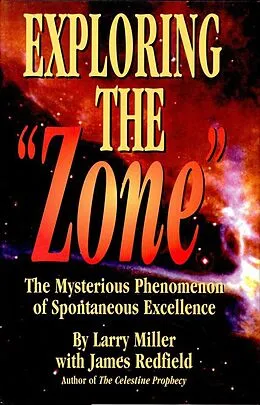 E-Book (epub) Exploring the Zone von Larry Miller, James Redfield