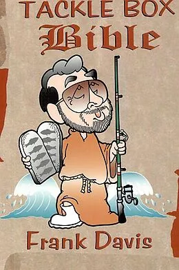 E-Book (epub) Fisherman's Tackle Box Bible von Frank Davis
