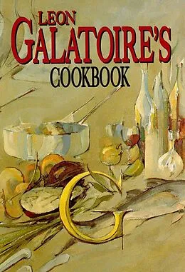 E-Book (epub) Galatoire's Cookbook von Leon Galatoire