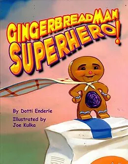 E-Book (epub) Gingerbread Man Superhero! von Dotti Enderle