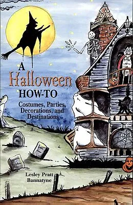 E-Book (epub) A Halloween How-To von Lesley Pratt Bannatyne