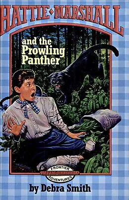 E-Book (epub) Hattie Marshall And The Prowling Panther von Debra West Smith