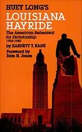 E-Book (epub) Huey Long's Louisiana Hayride von Harnett T. Kane
