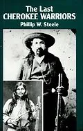 E-Book (epub) Last Cherokee Warriors von Philip Steele