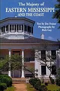 E-Book (epub) Majesty of Eastern Mississippi and the Coast von Jim Fraiser