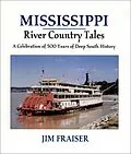 E-Book (epub) Mississippi River Country Tales von Jim Fraiser