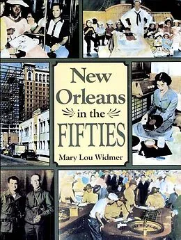 E-Book (epub) New Orleans in the Fifties von Mary Lou Widmer