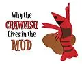 E-Book (epub) Why the Crawfish Lives in the Mud von Johnette Downing