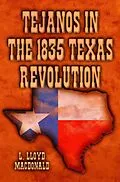 E-Book (epub) Tejanos in the 1835 Texas Revolution von L. Lloyd MacDonald