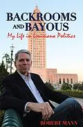 E-Book (epub) Backrooms and Bayous von Robert Mann