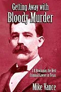 E-Book (epub) Getting Away with Bloody Murder von Mike Vance
