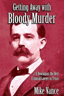 E-Book (epub) Getting Away with Bloody Murder von Mike Vance