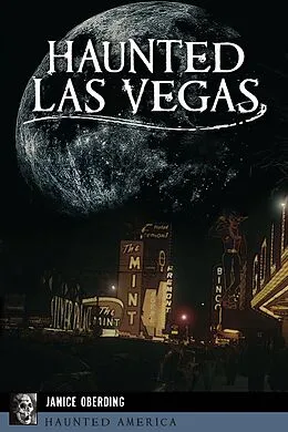 E-Book (epub) Haunted Las Vegas von Janice Oberding