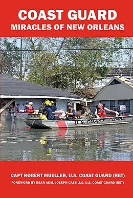 E-Book (epub) Coast Guard Miracles of New Orleans von Robert Mueller