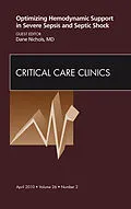 E-Book (epub) Optimizing Hemodynamic Support in Severe Sepsis and Septic Shock, An Issue of Critical Care Clinics von Dane Nichols