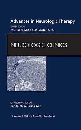 E-Book (epub) Advances in Neurologic Therapy, An Issue of Neurologic Clinics von Jose Biller