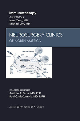 E-Book (epub) Immunotherapy, An Issue of Neurosurgery Clinics von Isaac Yang, Michael J Lim