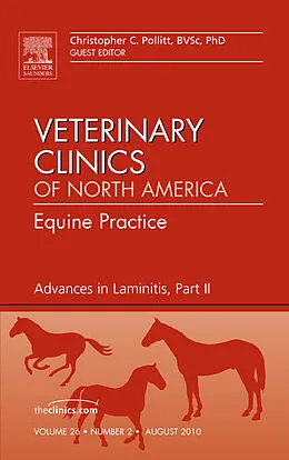 ePUB Advances in Laminitis, Part II, An Issue of Veterinary Clinics: Equine Practice von Christopher C. Pollitt