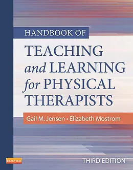 E-Book (epub) Handbook of Teaching for Physical Therapists von Pt Jensen, Elizabeth Mostrom