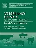 E-Book (epub) Therapeutics and Control of Sheep and Goat Diseases, An Issue of Veterinary Clinics: Food Animal Practice von MSc Fthenakis DVM, Mpvm Menzies DVM