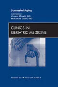 E-Book (epub) Successful Aging , An Issue of Clinics in Geriatric Medicine von Vincent Morelli MD, Mohamed Sidani MD