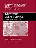 E-Book (epub) Infection Prevention and Control in the Hospital, An Issue of Infectious Disease Clinics von Mph Kaye MD