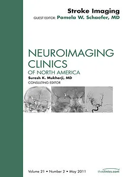 E-Book (epub) Imaging of Ischemic Stroke, An Issue of Neuroimaging Clinics von Pamela W. Schaefer