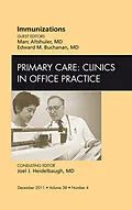 E-Book (epub) Immunizations, An Issue of Primary Care Clinics in Office Practice von Marc Altshuler MD