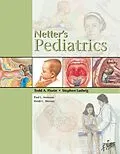 E-Book (epub) Netter's Pediatrics von Msce Florin MD, Stephen Ludwig MD MD