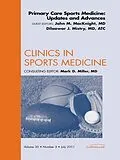 E-Book (epub) Primary Care Sports Medicine: Updates and Advances, An Issue of Clinics in Sports Medicine von Mistry MD, John M. MacKnight MD